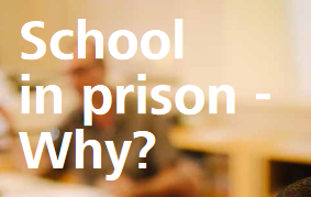 School in prison – WHY? – 62 statements